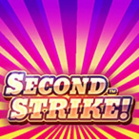 Hướng Dẫn Toàn Diện Chơi Second Strike Slot: Mẹo & Thủ Thuật