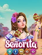 Khám Phá Señorita Bingo Slot: Trải Nghiệm Game Slot Huyền Bí