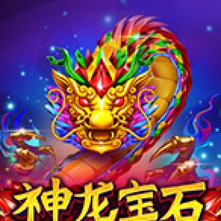 Chơi Shen Long Bao Shi Slot Ngay Hôm Nay – Phiêu Lưu Đến Thế Giới Kỳ Diệu!