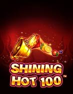 Hướng Dẫn Toàn Diện Chơi Vòng Quay Ánh Sáng 100 – Shining Hot 100 Slot: Mẹo & Thủ Thuật