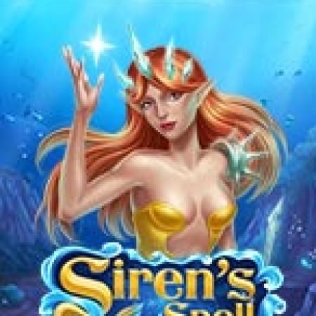 Cách Chinh Phục Siren’s Spell Slot: Chiến Lược và Hướng Dẫn