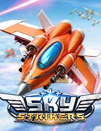 Bí Kíp Chơi Sky Strikers Slot: Tăng Cơ Hội Thắng Cược Tối Đa