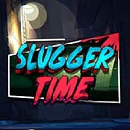 Cách Chinh Phục Slugger Time Slot: Chiến Lược và Hướng Dẫn