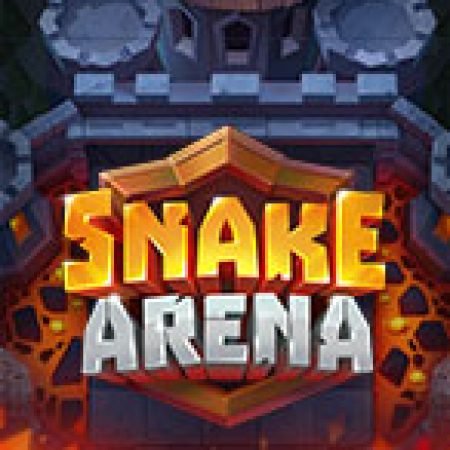 Bí Kíp Chơi Snake Arena Slot: Tăng Cơ Hội Thắng Cược Tối Đa