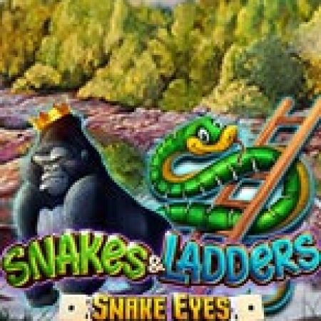 Chơi Rắn Xanh Và Khỉ Đột – Snakes & Ladders – Snake Eyes Slot Ngay Hôm Nay – Phiêu Lưu Đến Thế Giới Kỳ Diệu!