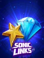 Sonic Links Slot: Hướng Dẫn Chi Tiết Để Thắng Lớn và Giành Jackpot!