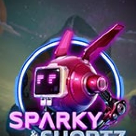 Bí Kíp Chơi Sparky & Shortz Slot: Tăng Cơ Hội Thắng Cược Tối Đa