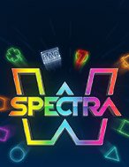 Cách Chinh Phục Spectra Slot: Chiến Lược và Hướng Dẫn