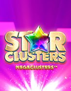 Hướng Dẫn Toàn Diện Chơi Ngôi Sao Bí Ẩn – Star Clusters Slot: Mẹo & Thủ Thuật