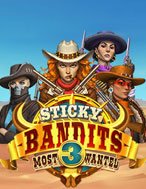 Giới Thiệu Sticky Bandits 3 Most Wanted Slot: Kỷ Nguyên Mới Của Trò Chơi Slot