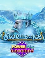 Khám Phá Storms of Ice PowerPlay Jackpot Slot: Trải Nghiệm Game Slot Huyền Bí