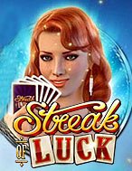 Chơi Streak of Luck Slot Ngay Hôm Nay – Phiêu Lưu Đến Thế Giới Kỳ Diệu!