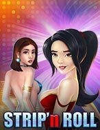 Chơi Strip’n Roll Slot Ngay Hôm Nay – Phiêu Lưu Đến Thế Giới Kỳ Diệu!