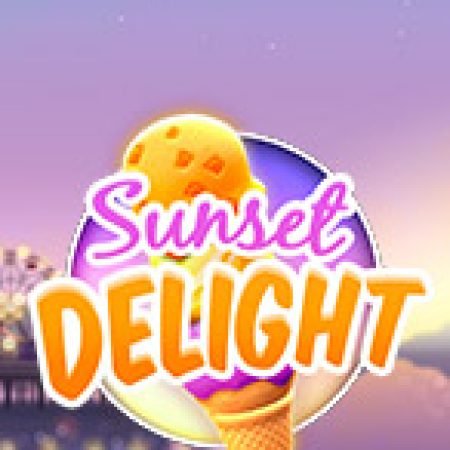 Bí Kíp Chơi Sunset Delight Slot: Tăng Cơ Hội Thắng Cược Tối Đa