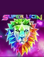 Super Lion non-JP Slot: Hướng Dẫn Đầy Đủ Từ A đến Z Cho Người Mới