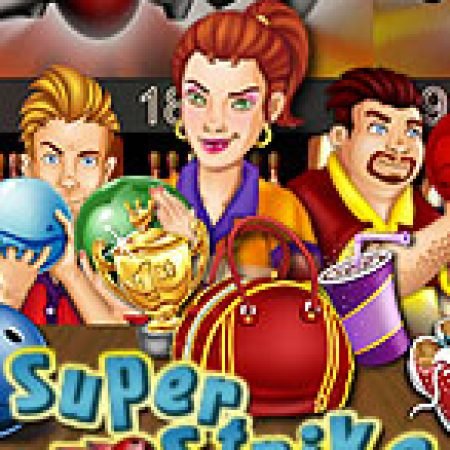 Hướng Dẫn Toàn Diện Chơi Super Strike Slot: Mẹo & Thủ Thuật