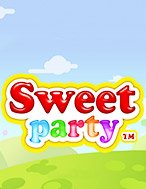 Giới Thiệu Sweet Party Slot: Kỷ Nguyên Mới Của Trò Chơi Slot