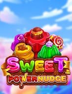 Đánh Giá Sức Mạnh Ngọt Ngào – Sweet Powernudge Slot: Kỳ Quan Game Slot Mới Nhất