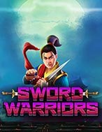 Bí Kíp Chơi Sword Warriors Slot: Tăng Cơ Hội Thắng Cược Tối Đa