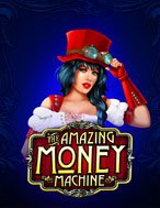 Cách Chinh Phục Máy Atm Diệu Kỳ – The Amazing Money Machine Slot: Chiến Lược và Hướng Dẫn