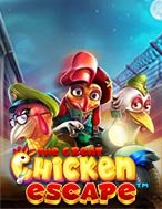 Chơi Cuộc Đào Tẩu Của Băng Đảng Gà – The Great Chicken Escape Slot Ngay Hôm Nay – Phiêu Lưu Đến Thế Giới Kỳ Diệu!