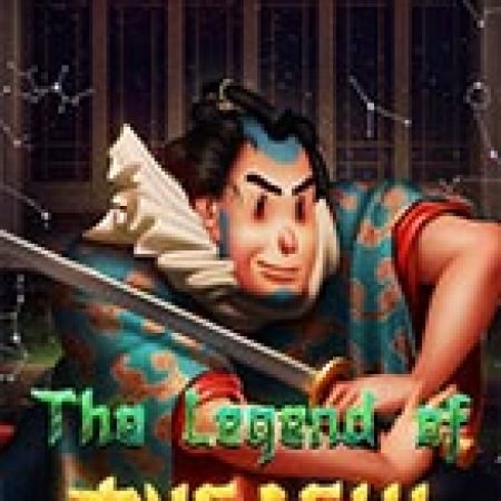 The Legend of Musashi Slot: Hướng Dẫn Đầy Đủ Từ A đến Z Cho Người Mới