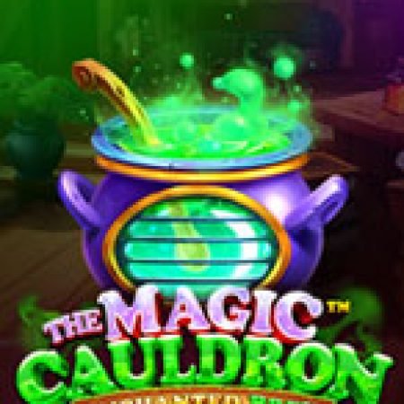 Hướng Dẫn Toàn Diện Chơi Xưởng Pha Nước Phép – The Magic Cauldron Enchanted Brew Slot: Mẹo & Thủ Thuật