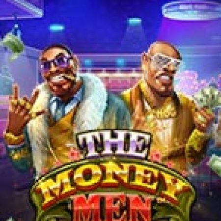 Giới Thiệu Tay Chơi Thượng Hạng – The Money Men Megaways Slot: Kỷ Nguyên Mới Của Trò Chơi Slot