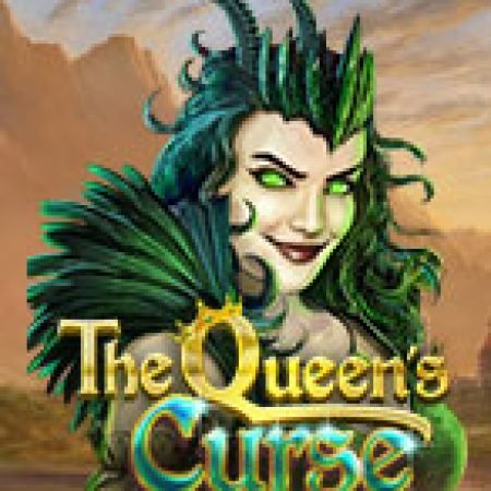 Hướng Dẫn Toàn Diện Chơi The Queen’s Curse: Empire Treasures Slot: Mẹo & Thủ Thuật