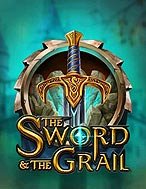 Bí Kíp Chơi Kiếm Thần và Chén Thánh – The Sword and the Grail Slot: Tăng Cơ Hội Thắng Cược Tối Đa