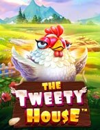 Hướng Dẫn Toàn Diện Chơi Quý Cô Tuổi Dậu – The Tweety House Slot: Mẹo & Thủ Thuật