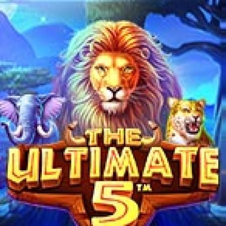 Đánh Giá Những Vị Vua Cuối Cùng – The Ultimate 5 Slot: Kỳ Quan Game Slot Mới Nhất