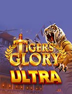 Hướng Dẫn Toàn Diện Chơi Tiger’s Glory Ultra Slot: Mẹo & Thủ Thuật