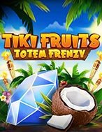 Đánh Giá Trái Cây Đại Chiến – Totem Frenzy – Tiki Fruits Totem Frenzy Slot: Kỳ Quan Game Slot Mới Nhất