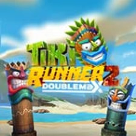 Hướng Dẫn Toàn Diện Chơi Tiki Runner 2 DoubleMax Slot: Mẹo & Thủ Thuật