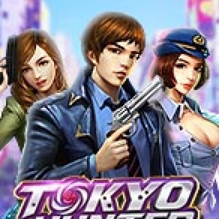 Tokyo Hunter Slot: Hướng Dẫn Đầy Đủ Từ A đến Z Cho Người Mới