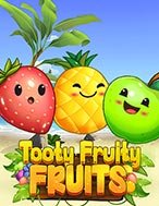 Chơi Tooty Fruity Fruits Slot Ngay Hôm Nay – Phiêu Lưu Đến Thế Giới Kỳ Diệu!