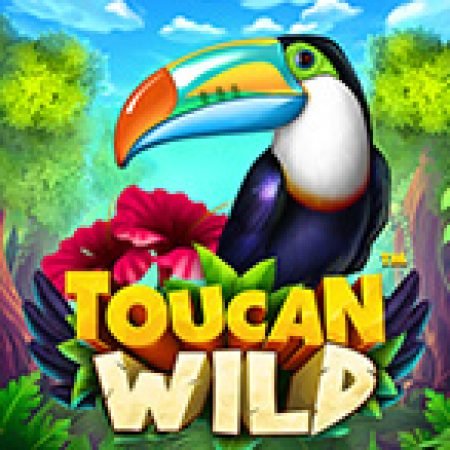 Khám Phá Toucan Wild Slot: Trải Nghiệm Game Slot Huyền Bí