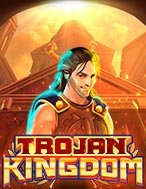 Hướng Dẫn Toàn Diện Chơi Đế Chế Của Trojan – Trojan Kingdom Slot: Mẹo & Thủ Thuật