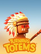 Chơi Turning Totems Slot Ngay Hôm Nay – Phiêu Lưu Đến Thế Giới Kỳ Diệu!