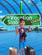 Vacation Station Deluxe Slot: Hướng Dẫn Đầy Đủ Từ A đến Z Cho Người Mới