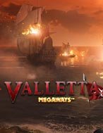 Khám Phá Valletta Megaways Slot: Trải Nghiệm Game Slot Huyền Bí