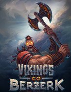 Khám Phá Vikings go Berzerk Slot: Trải Nghiệm Game Slot Huyền Bí