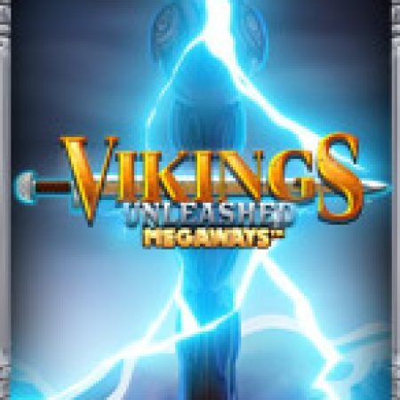 Cách Chinh Phục Vikings Unleashed Megaways Slot: Chiến Lược và Hướng Dẫn