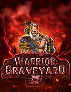 Cách Chinh Phục Chiến Binh Man Rợ – xNudge – Warrior Graveyard xNudge Slot: Chiến Lược và Hướng Dẫn