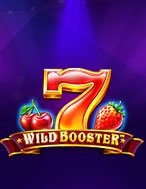 Giới Thiệu Số 7 Đặc Biệt – Wild Booster Slot: Kỷ Nguyên Mới Của Trò Chơi Slot