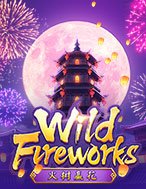 Giới Thiệu Pháo Hoa Rực Rỡ – Wild Fireworks Slot: Kỷ Nguyên Mới Của Trò Chơi Slot