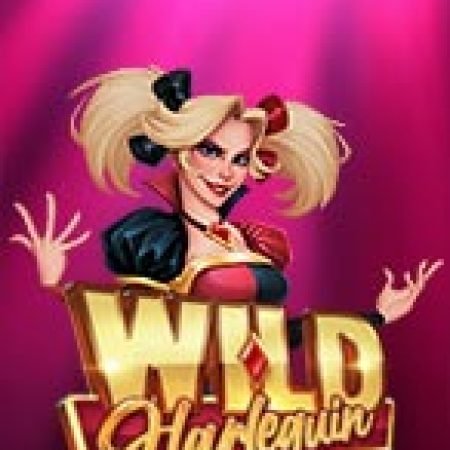 Chơi Wild Harlequin Slot Ngay Hôm Nay – Phiêu Lưu Đến Thế Giới Kỳ Diệu!