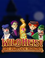 Giới Thiệu Wild Heist at Peacock Manor Slot: Kỷ Nguyên Mới Của Trò Chơi Slot