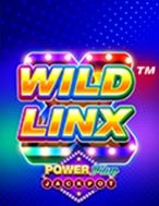 Bí Kíp Chơi Wild LinX PowerPlay Jackpot Slot: Tăng Cơ Hội Thắng Cược Tối Đa